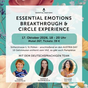 Essential Emotions Breakthrough & Circle Experience | Live - 17.10.26 in St. Pölten (AU)